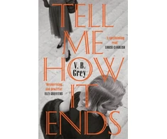 KNYGA Isabelle Grey Tell Me How It Ends, A gripping drama of past secrets, manipulation and revenge