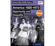 KNYGA J A Cloake Wilkes Aaron Oxford AQA GCSE History: America 1920-1973: Opportunity and Inequality Student Book