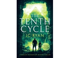 KNYGA J C Ryan The Tenth Cycle, A Mystery Suspense Novel That Unveils Ancient Truths Buried in Time