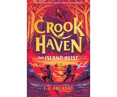 KNYGA J J Arcanjo Crookhaven: The Island Heist, Book 3