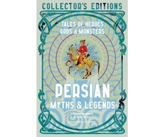 KNYGA J K Jackson Persian Myths &amp; Legends, Tales of Heroes, Gods &amp; Monsters