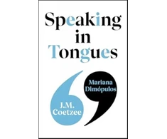 KNYGA J M Coetzee Speaking in Tongues