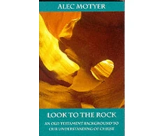 KNYGA J.A. Motyer Look to the Rock