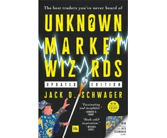 KNYGA Jack D Schwager Unknown Market Wizards, The best traders you've never heard of