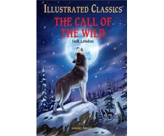 KNYGA Jack London The Call of the Wild : Illustrated Children Classics