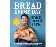 KNYGA Jack Sturgess BAKE WITH JACK – Bread Every Day