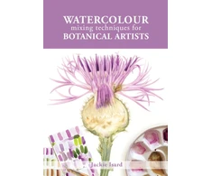 KNYGA Jackie Isard Watercolour Mixing Techniques for Botanical Artists