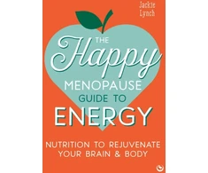 KNYGA Jackie Lynch Happy Menopause Guide to Energy, Nutrition to Rejuvenate Your Brain &amp; Body