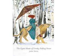 KNYGA Jackie Morris Quiet Music of Gently Falling Snow, The