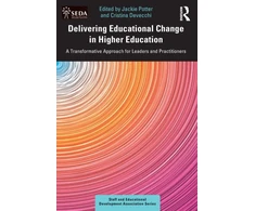 KNYGA Jackie Potter Delivering Educational Change in Higher Education, A Transformative Approach for Leaders and Practitioners
