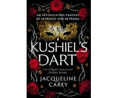 KNYGA Jacqueline Carey Kushiel's Dart, A Fantasy Romance Full of Magic and Desire