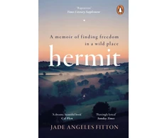 KNYGA Jade Angeles Fitton Hermit, A memoir of finding freedom in a wild place