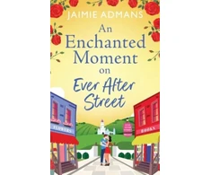 KNYGA Jaimie Admans Enchanted Moment on Ever After Street