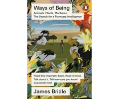 KNYGA James Bridle Bridle James Ways of Being: Animals, Plants, Machines: The Search for a Planetary Intelligence