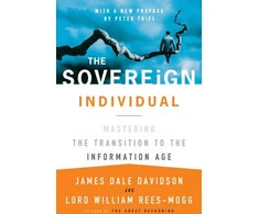 KNYGA James Dale Davidson Davidson, James Dale; Rees-Mogg, William Sovereign Individual: Mastering the Transition to the Information Age