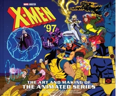 KNYGA James Field X-Men ’97: The Art and Making of the Animated Series