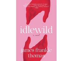 KNYGA James Frankie Thomas Idlewild, A Novel