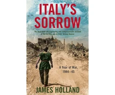 KNYGA James Holland Italy’s Sorrow