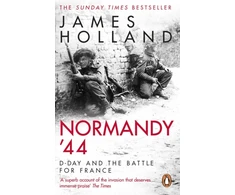 KNYGA James Holland Normandy ‘44
