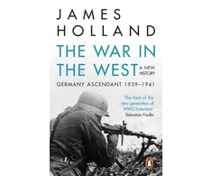 KNYGA James Holland War in the West - A New History