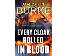 KNYGA James Lee Burke Every Cloak Rolled in Blood