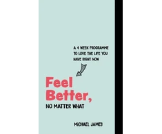 KNYGA James Michael Feel Better, No Matter What