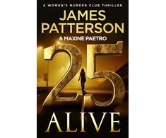 KNYGA James Patterson 25 Alive, (Women’s Murder Club 25)