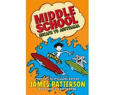 KNYGA James Patterson Middle School: Escape to Australia