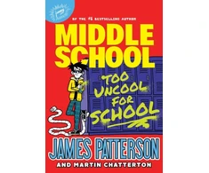KNYGA James Patterson Middle School: Too Uncool for School