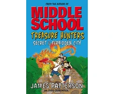 KNYGA James Patterson Treasure Hunters: Secret of the Forbidden City, (Treasure Hunters 3)