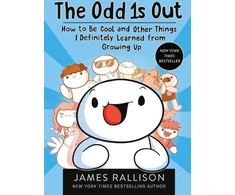 KNYGA James Rallison Odd 1s Out: How to Be Cool and Other Things I Definitely Learned from Growing Up