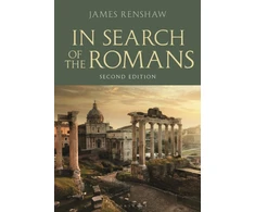 KNYGA James Renshaw In Search of the Romans (Second Edition)