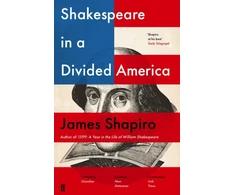 KNYGA James Shapiro Shakespeare in a Divided America