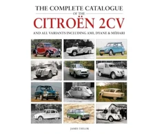 KNYGA James Taylor Complete Catalogue of the Citroen 2CV and all variants including AMI, Dyane &amp; Mehari