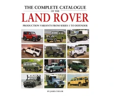 KNYGA James Taylor Taylor James Complete Catalogue of the Land Rover: Production Variants from Series 1 to Defender