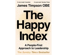 KNYGA James Timpson Happy Index, A People-First Approach to Leadership