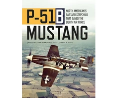 KNYGA Marshall P-51B Mustang, North American’s Bastard Stepchild that Saved the Eighth Air Force