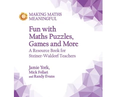 KNYGA Jamie York Fun with Maths Puzzles, Games and More, A Resource Book for Steiner-Waldorf Teachers