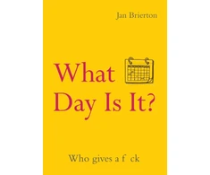 KNYGA Jan Brierton What Day Is It?