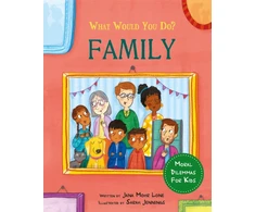 KNYGA Jana Mohr Lone What would you do?: Family, Moral dilemmas for kids