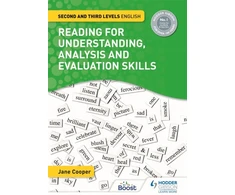 KNYGA Jane Cooper Cooper Jane Reading for Understanding, Analysis and Evaluation Skills: Second and Third Levels English