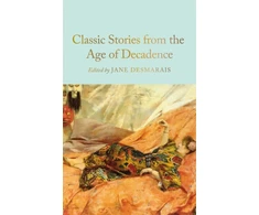 KNYGA Jane Desmarais Classic Stories from the Age of Decadence