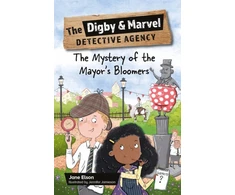 KNYGA Jane Elson Reading Planet KS2: The Digby and Marvel Detective Agency: The Mystery of the Mayor's Bloomers - Stars/Lime