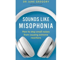 KNYGA Jane Gregory Sounds Like Misophonia, How to Stop Small Noises from Causing Extreme Reactions