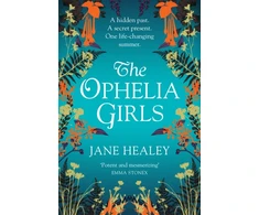 KNYGA Jane Healey Ophelia Girls, An Immersive, Intoxicating Read