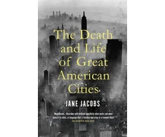 KNYGA Jane Jacobs Death and Life of Great American Cities
