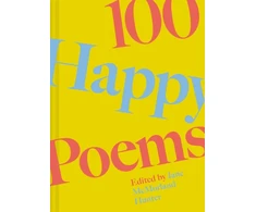 KNYGA Jane Mcmorland Hunter 100 Happy Poems, To raise your spirits every day