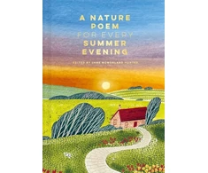 KNYGA Jane Mcmorland Hunter Nature Poem for Every Summer Evening