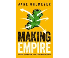 KNYGA Jane Ohlmeyer Jane Making Empire: Ireland, Imperialism, and the Early Modern World