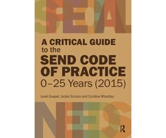 KNYGA Janet Goepel Critical Guide to the SEND Code of Practice 0-25 Years (2015)